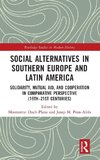 Social Alternatives in Southern Europe and Latin America