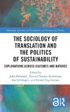 The Sociology of Translation and the Politics of Sustainability