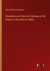 Descriptive and Historical Catalogue of the Pictures in the National Gallery