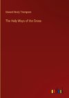 The Holy Ways of the Cross