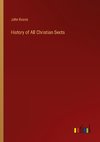 History of All Christian Sects