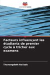 Facteurs influençant les étudiants de premier cycle à tricher aux examens