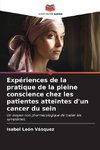 Expériences de la pratique de la pleine conscience chez les patientes atteintes d'un cancer du sein