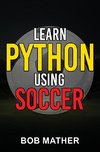 Learn Python Using Soccer