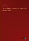 The Headship of Christ and the Rights of the Christian People