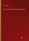 History of the First Church in Springfield