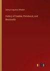 History of Castine, Penobscot, and Brooksville