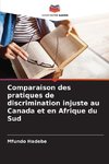 Comparaison des pratiques de discrimination injuste au Canada et en Afrique du Sud