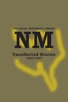 Uncollected Stories  1923-1997