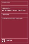 Energie 2023: Mit Wettbewerb aus der Energiekrise