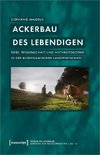 Ackerbau des Lebendigen