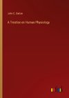 A Treatise on Human Physiology