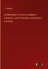 An Elementary Treatise on Laplace's Functions, Lamé's Functions, and Bessel's Functions