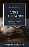 Vive la France - Genussreise durch die französische Backkunst