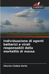 Individuazione di agenti batterici e virali responsabili della mortalità di massa