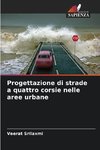 Progettazione di strade a quattro corsie nelle aree urbane