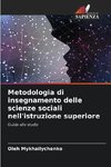 Metodologia di insegnamento delle scienze sociali nell'istruzione superiore