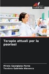 Terapie attuali per la psoriasi