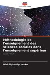 Méthodologie de l'enseignement des sciences sociales dans l'enseignement supérieur