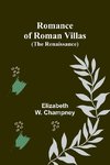 Romance of Roman Villas (The Renaissance)