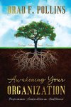 Awakening Your Organization