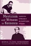 Mysticism and Witness in Koinonia