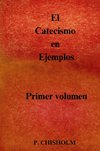 El Catecismo en Ejemplos