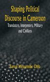 Shaping Political Discourse in Cameroon