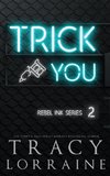 Trick You