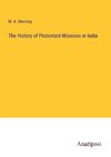 The History of Protestant Missions in India