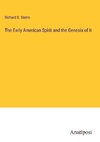 The Early American Spirit and the Genesis of it