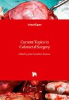 Current Topics in Colorectal Surgery