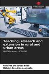 Teaching, research and extension in rural and urban areas