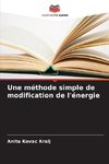 Une méthode simple de modification de l'énergie