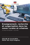 Enseignement, recherche et vulgarisation dans les zones rurales et urbaines