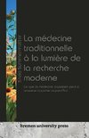 La médecine traditionnelle à la lumière de la recherche moderne