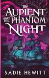 The Audient and The Phantom Night