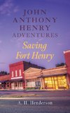 John Anthony Henry Adventures