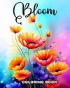 Bloom Coloring Book