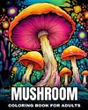 Mushroom Coloring Book for Adults