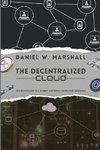 The Decentralized Cloud