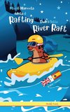 Dude's Gotta River Raft / Magali Marmota Adicta Al Rafting