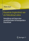 Räumliche Ungleichheit und staatliche Interventionen