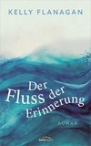 Der Fluss der Erinnerung