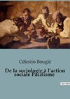 De la sociologie à l¿action sociale Pacifisme