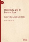 Modernity and its Futures Past