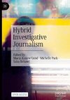 Hybrid Investigative Journalism