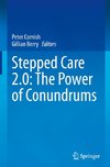 Stepped Care 2.0: The Power of Conundrums