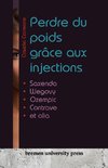 Perdre du poids grâce aux injections