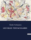 LES VILLES  TENTACULAIRES